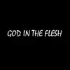 God MC - God in the Flesh - Single